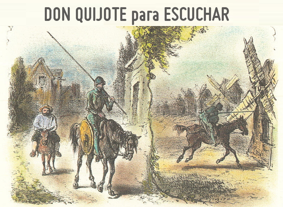 El quijote narrado. Audiolibro de Literatura Sonora