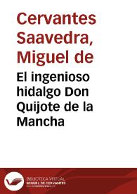 El ingenioso hidalgo Don Quijote de la Mancha (Primera Parte. Audiolibro). Miguel de Cervantes