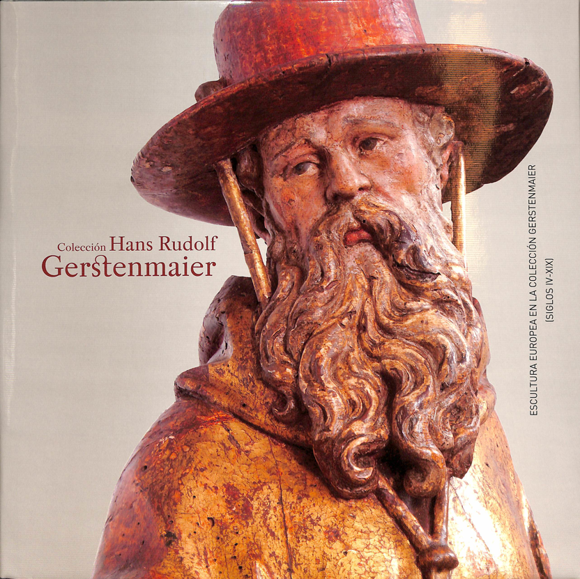 Colección Hans Rudolf Gerstenmaier : escultura europea en la colección ...
