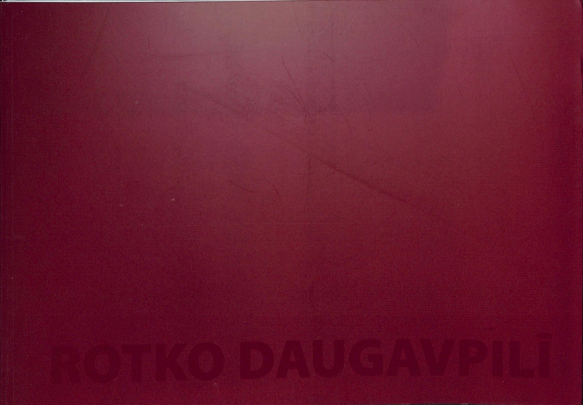 Rotko Daugavpili = [Rothko in Daugavpils]. - Bilbao Museoa