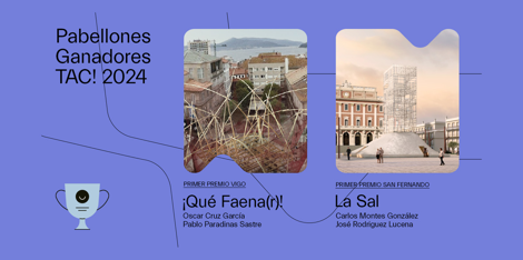 Imagen de noticia: Pabellones ganadores TAC! 2024