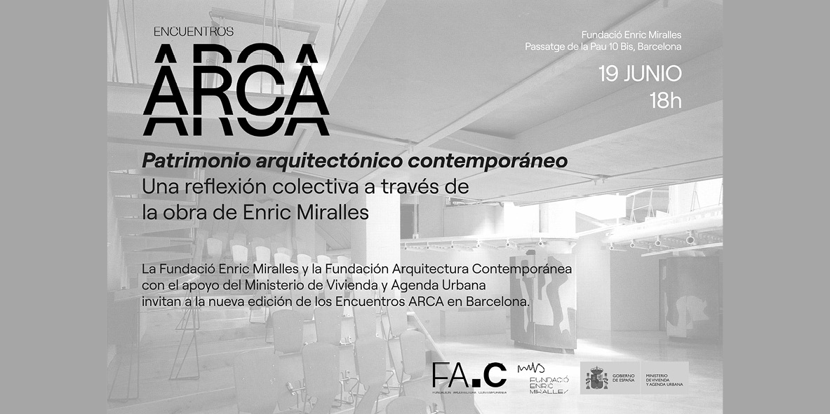 Encuentros ARCA | Patrimonio Arquitectónico Contemporáneo