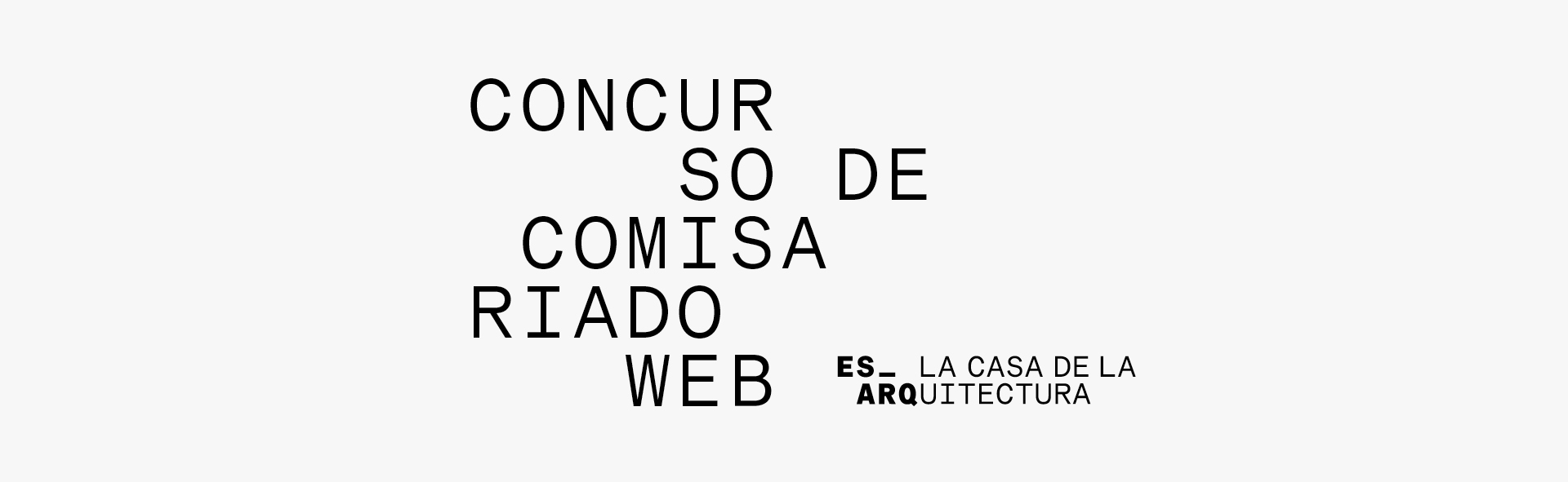 Concurso de comisariado de la web de La Casa de la Arquitectura
