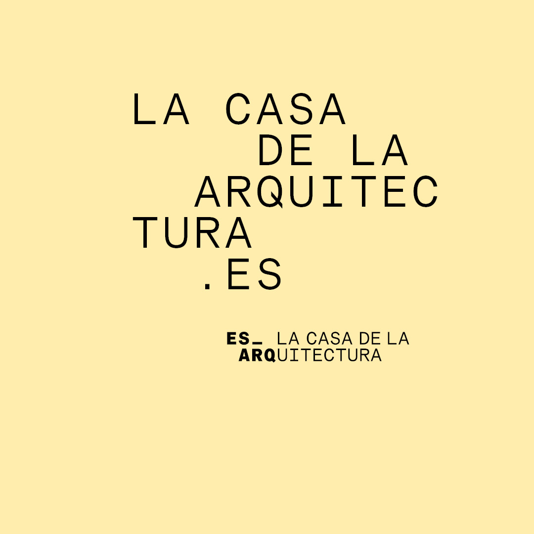 Discover the website of La Casa de la Arquitectura