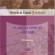 La América española, (1763-1898)