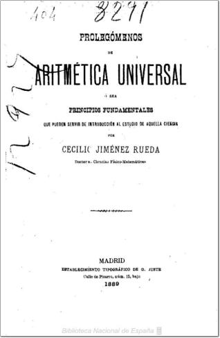 Prolegómenos de aritmética universal o sea Principios fundamentales que pueden servir de introducción al estudio de aquella ciencia