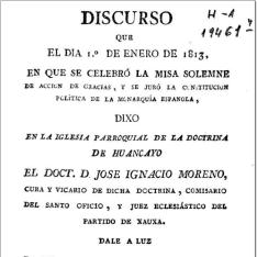 Discurso que el día 1º de Enero de 1813, en que se celebró la misa solemne de acción de gracias, y se juró la Constitucion política de la Monarquia española