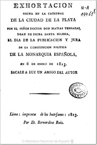 Exhortación hecha ... por el Señor Doctor Don Matias Terrazas ... el dia de la publicación y jura de la Constitución politica de la Monarquia española, en 6 de Enero de 1813