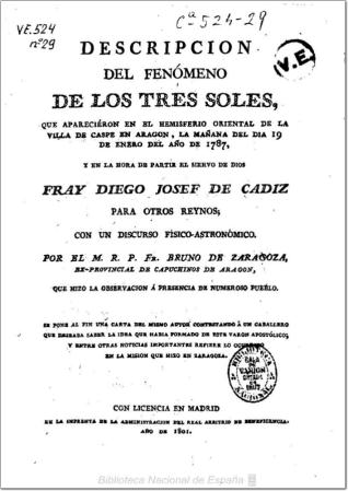 Descripcion del fenómeno de los tres soles, que aparecieron en el hemisferio oriental de la villa de Caspe en Aragón, la mañana del día 19 de enero del año de 1787 ...