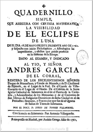 Quadernillo simple que asegura con certeza mathematica la visibilidad de el eclipse de luna del dia 18 de mayo del presente año de 1761 ...