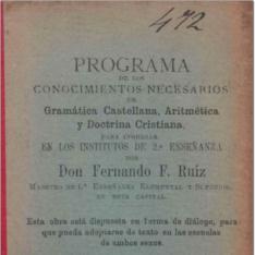 Programa de los conocimientos necesarios de gramatica castellana, aritmética y doctrina cristiana para ingresar en los Institutos de 2ª enseñanza