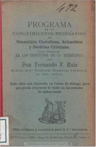 Programa de los conocimientos necesarios de gramatica castellana, aritmética y doctrina cristiana para ingresar en los Institutos de 2ª enseñanza
