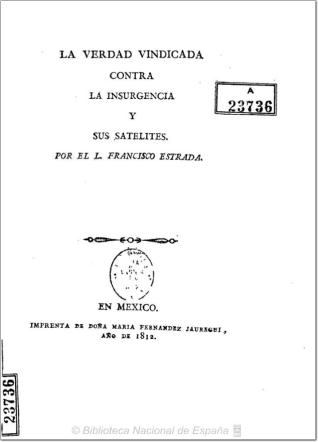 La verdad vindicada contra la insurgencia y sus satelites