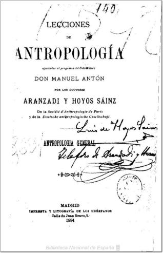 Lecciones de antropología ajustadas al programa y explicaciones del profesor de la asignatura Don Manuel Antón