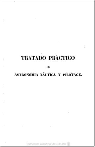 Tratado práctico de astronomía náutica y pilotage
