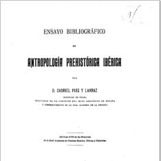 Ensayo bibliográfico de antropología prehistórica ibérica