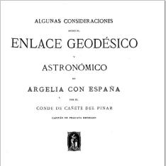Algunas consideraciones sobre el enlace geodésico y astronómico de Argelia con España