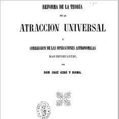 Reforma de la teoría de la atracción universal y corrección de las operaciones astronómicas más importantes
