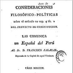 Consideraciones filosófico-políticas sobre el art. 22 cap. 4º tit. 2º del proyecto de constitucion