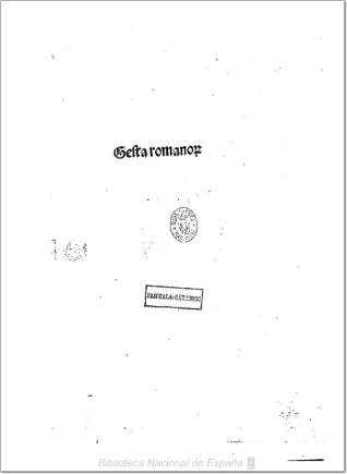 Gesta Romanorum, cum applicationibus moralisatis et mysticis