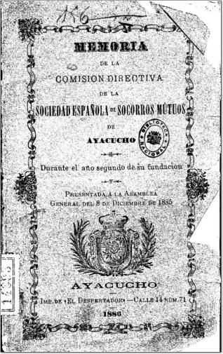 Memoria de la Comisión Directiva de la Sociedad Española de Socorros Mutuos de Ayacucho