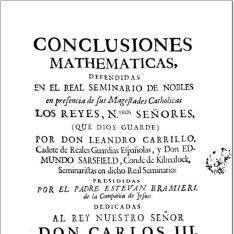 Conclusiones mathematicas defendidas en el Real Seminario de Nobles, en presencia de sus Magestades Catholicas ...