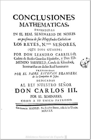 Conclusiones mathematicas defendidas en el Real Seminario de Nobles, en presencia de sus Magestades Catholicas ...