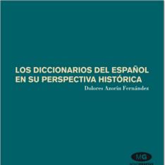 Los diccionarios del español en su perspectiva histórica