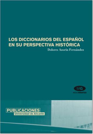 Los diccionarios del español en su perspectiva histórica