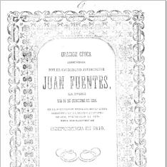 Oración cívica pronunciada por el ciudadano jalisciense Juan Fuentes, la noche del 15 de septiembre de 1855, en la solemnidad dispuesta por la Junta Patriótica en el Teatro de Nuevo-México, celebrando la gloriosa proclamación de Independencia en 1810
