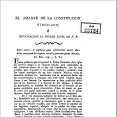 El Amante de la Constitución vindicado, ó Impugnación al primer papel de F. R.