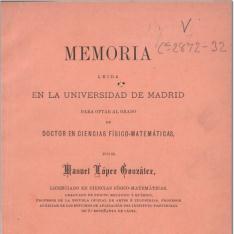Memoria leída en la Universidad de Madrid para optar al grado de doctor en ciencias físico-matemáticas