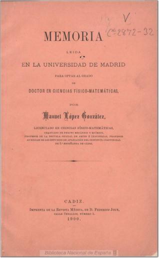 Memoria leída en la Universidad de Madrid para optar al grado de doctor en ciencias físico-matemáticas