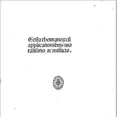 Gesta Romanorum, cum applicationibus moralisatis et mysticis