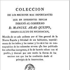 Colección de los escritos más importantes que en diferentes epocas dirigió al Gobierno... Manuel Abad Queipo