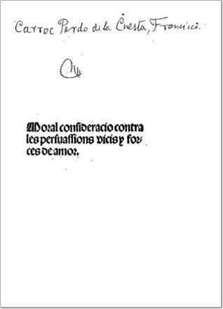 Moral consideració contra les persuassions, vicis y forces de amor