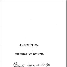 Aritmética superior mercantil o teoría de los intereses simple y compuesto