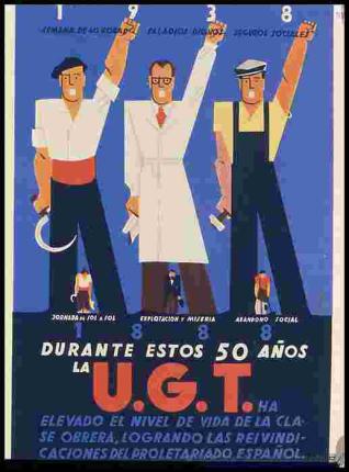 Durante estos 50 años la U. G. T. ha elevado el nivel de vida de la clase obrera, logrando las reivindicaciones del proletariado español