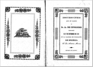Discurso cívico que, en elogio de D.A. de Iturbide, pronunció el 27 de setiembre de 1843 en la Calzada de Guadalupe de Morella el lic. Antonio Morán