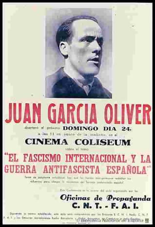 Juan García Oliver disertará... en el Cinema Coliseum sobre el tema "El fascismo internacional y la guerra antifascista española"