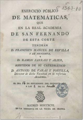 Ejercicio público de Matemáticas que en la Real Academia de San Fernando de esta Corte tendrán D. Francisco Manuel de Revilla y de Mendieta y D. Ramón Savrais y Alier asistidos de su catedrático D. Antonio de Varas y Portilla... el dia 14 de Septiembre del presente año a las 4 de la tarde