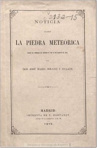 Noticia sobre la piedra meteórica caida en término de Murcia el día 18 de Agosto de 1870