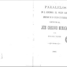 Paralelos en el centenario del Prócer ilustre, libertador de los esclavos de Venezuela, General José Gregorio Monagas