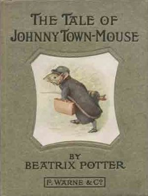 The Tale of Johnny Town-Mouse