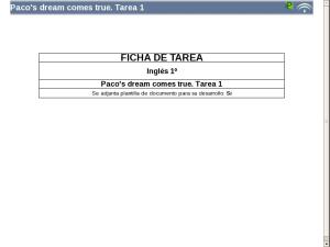 Paco's dream comes true - Tarea 1