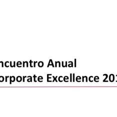 Encuentro Anual Corporate Excellence 2013 Encuentro Anual Corporate Excellence 2013