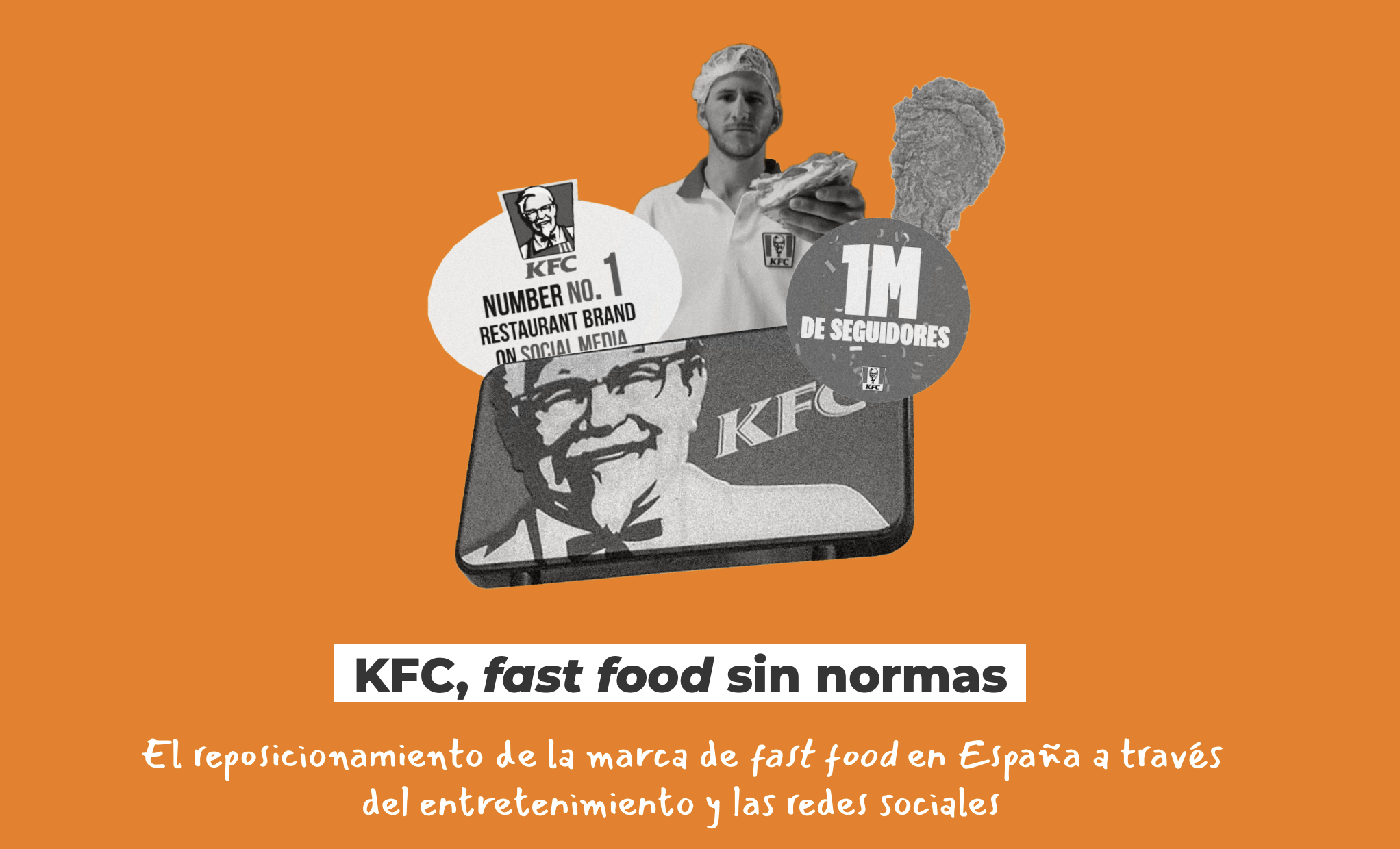 ¿Qué ha hecho KFC en España?