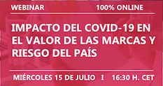 Trends & Reputation. Episodio VI: impacto del COVID-19 en el valor de las marcas y el riesgo país