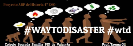 Proyecto ABP  "Way to Disaster"