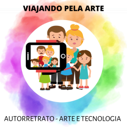 AUTORRETRATO - ARTE E TECNOLOGIA